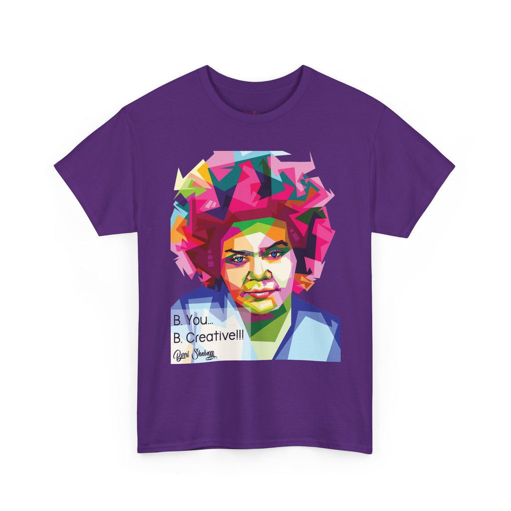 Berri Shabazz Graphic Tee — Colorful Afro Pop Portrait with “Be You. Be Creative!” Slogan